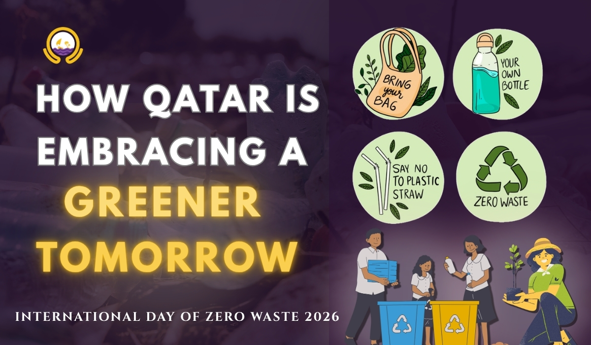 Toward Zero Waste: How Qatar is Embracing a Greener Tomorrow